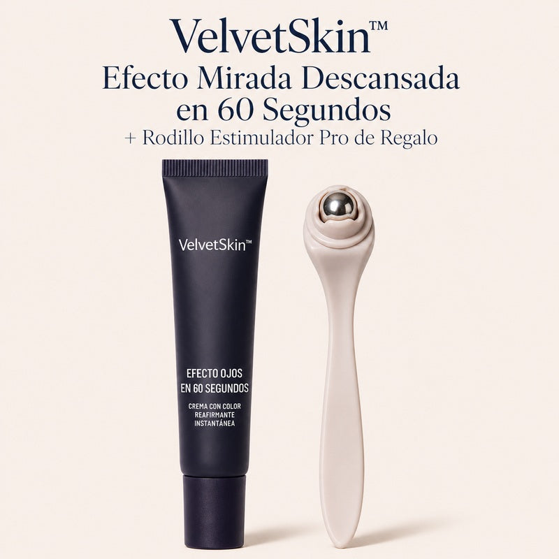 VelvetSkin™ Efecto Mirada Descansada en 60 Segundos + Rodillo Frío de Regalo